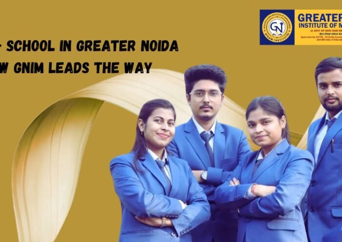 Top B- School in Greater Noida
